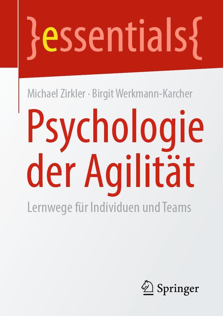 Produktbild: Psychologie der Agilität | Michael Zirkler, Birgit Werkmann-Karcher