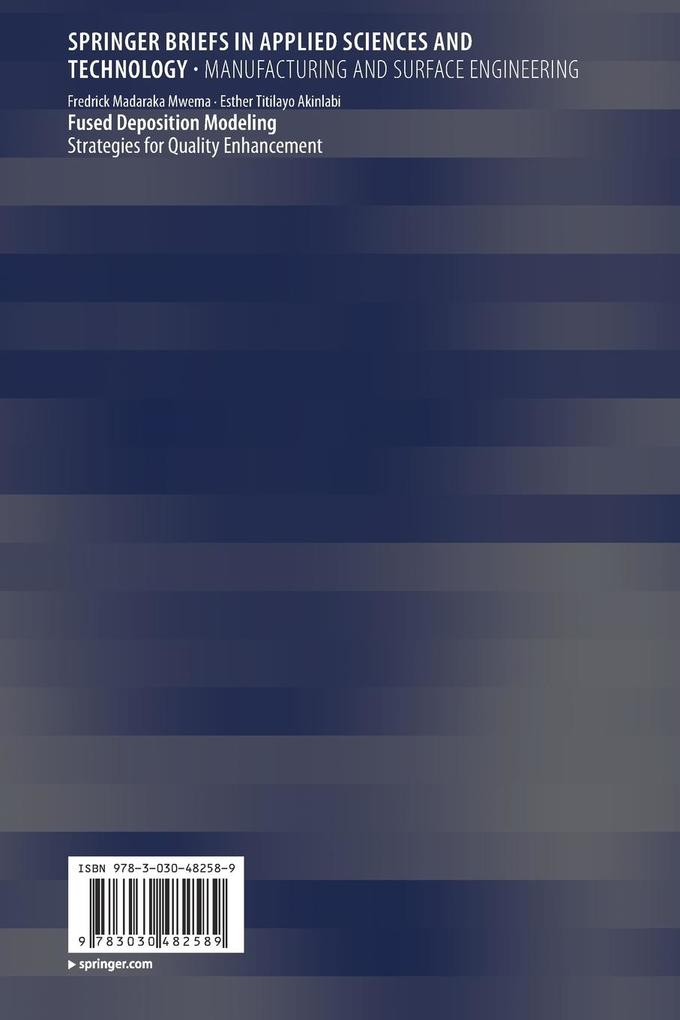 Weitere Ansicht: Fused Deposition Modeling | Fredrick Madaraka Mwema, Esther Titilayo Akinlabi