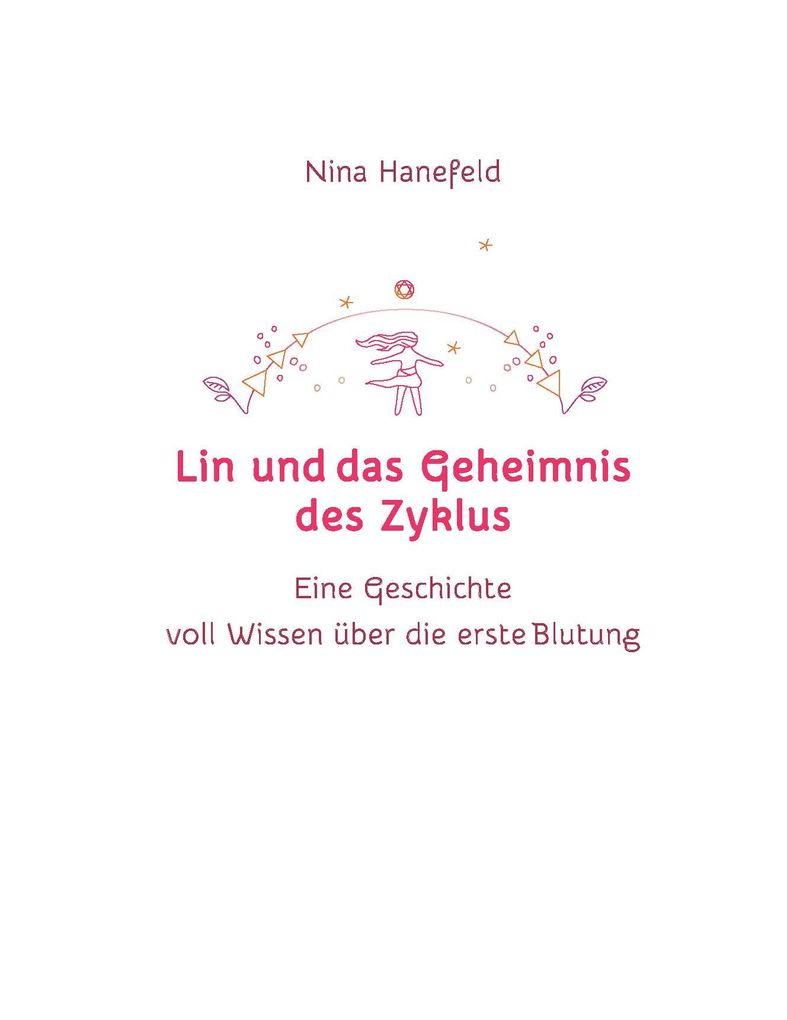 Weitere Ansicht: Lin und das Geheimnis des Zyklus | Nina Hanefeld