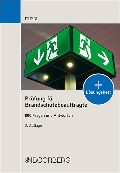 Produktbild: Prüfung für Brandschutzbeauftragte | Wolfgang J. Friedl