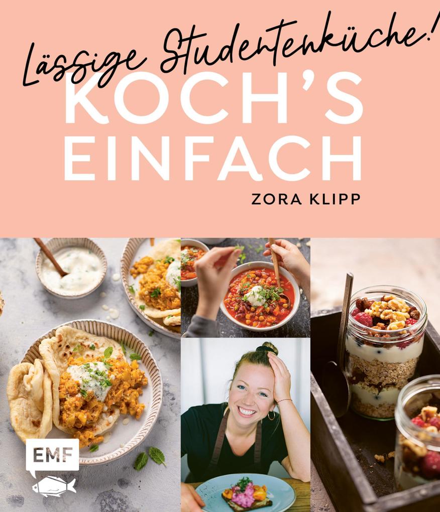 Produktbild: Koch's einfach - Lässige Studentenküche! | Zora Klipp