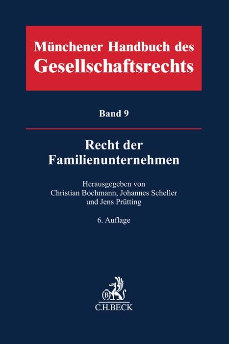 Produktbild: Münchener Handbuch des Gesellschaftsrechts Bd 9: Recht der Familienunternehmen