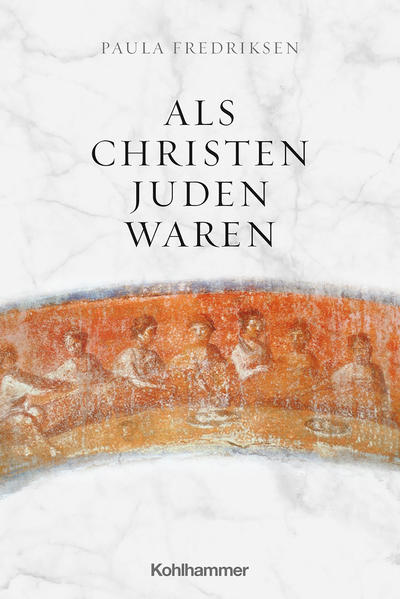Produktbild: Als Christen Juden waren | Paula Fredriksen