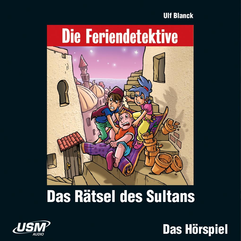 Produktbild: Die Feriendetektive: Das Rätsel des Sultans | Ulf Blanck