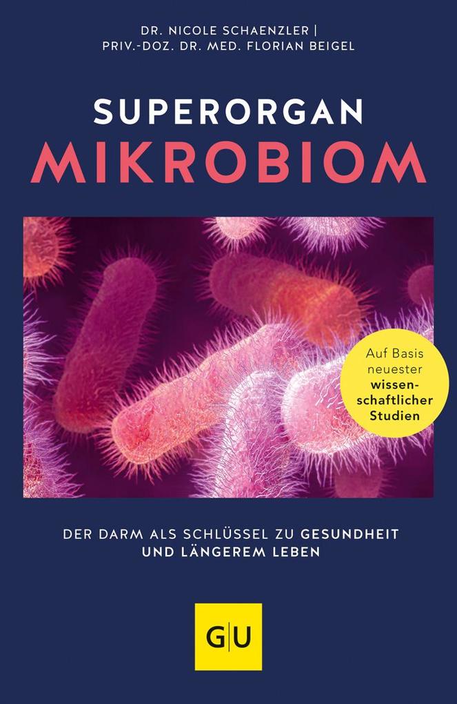 Produktbild: Superorgan Mikrobiom | Nicole Schaenzler, Florian Beigel, PD Florian Beigel