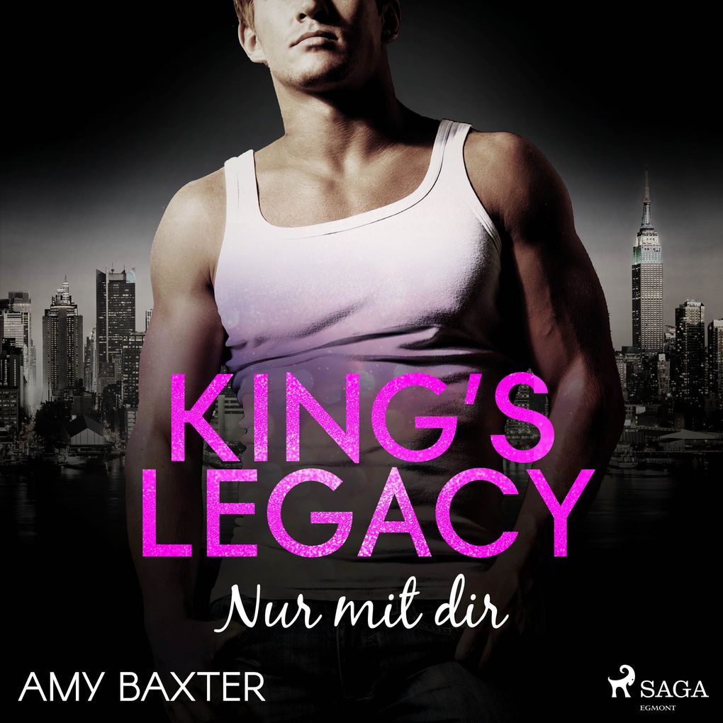 Produktbild: King's Legacy - Nur mit dir (Bartenders of New York, Band 2) | Amy Baxter