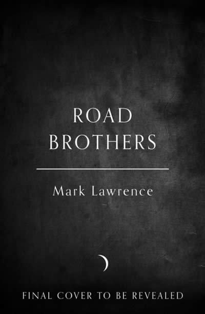 Produktbild: Road Brothers | Mark Lawrence