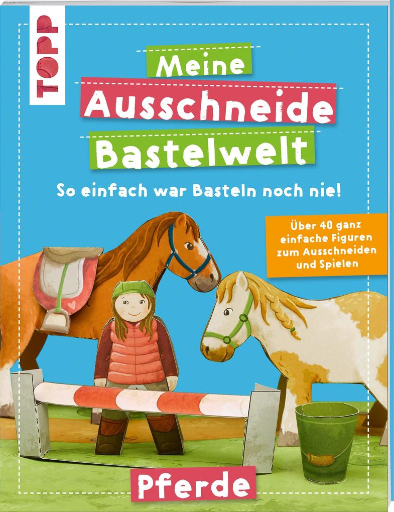 Produktbild: Meine Ausschneide-Bastelwelt Pferde | Susanne Koch