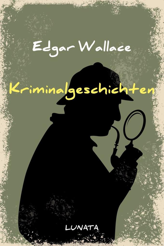 Produktbild: Kriminalgeschichten | Edgar Wallace