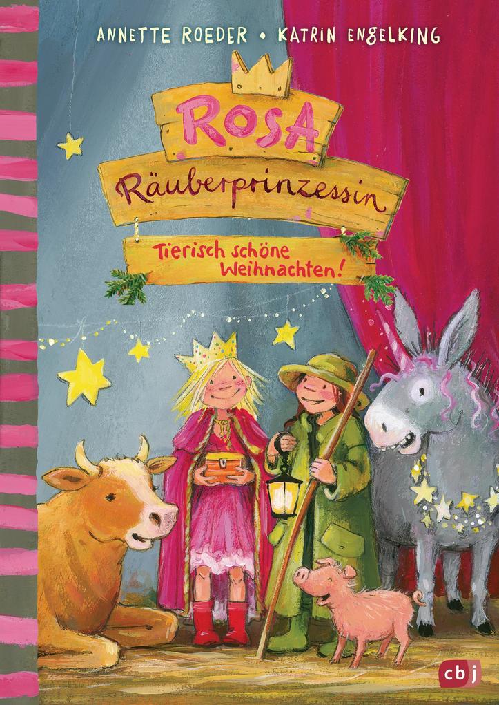 Produktbild: Rosa Räuberprinzessin - Tierisch schöne Weihnachten! | Annette Roeder