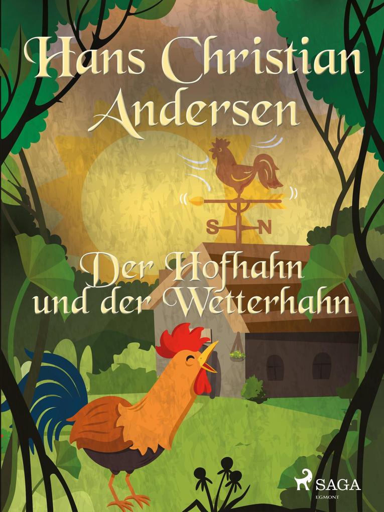 Produktbild: Der Hofhahn und der Wetterhahn | Hans Christian Andersen