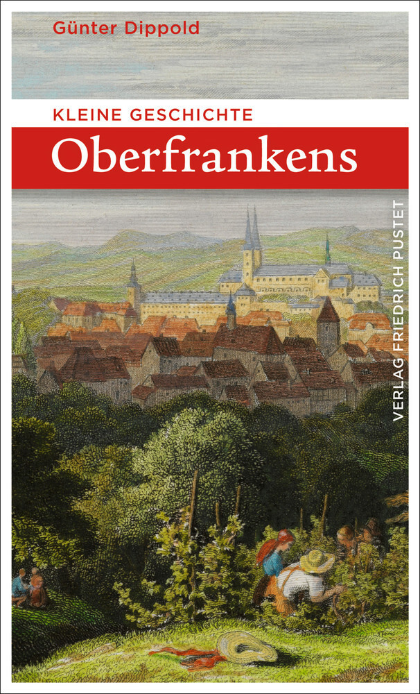 Produktbild: Kleine Geschichte Oberfrankens | Günter Dippold
