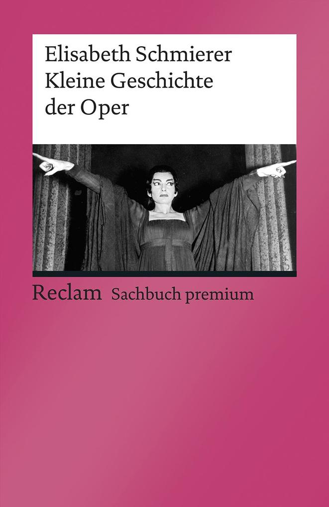 Produktbild: Kleine Geschichte der Oper | Elisabeth Schmierer
