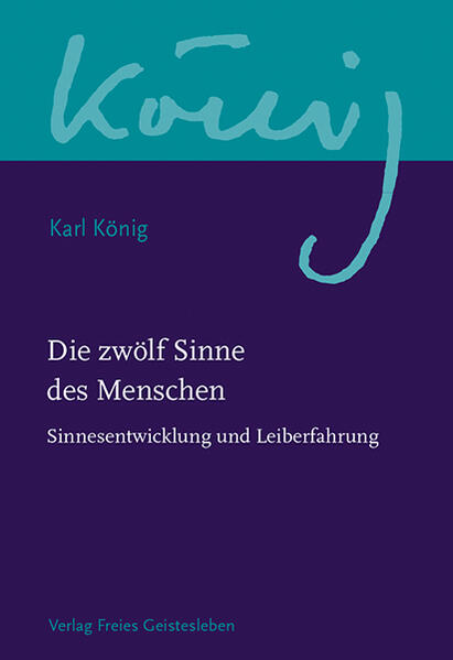 Produktbild: Die zwölf Sinne des Menschen | Karl König