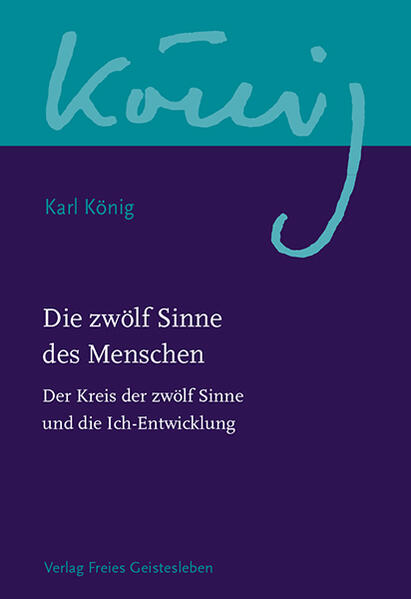Produktbild: Die zwölf Sinne des Menschen | Karl König