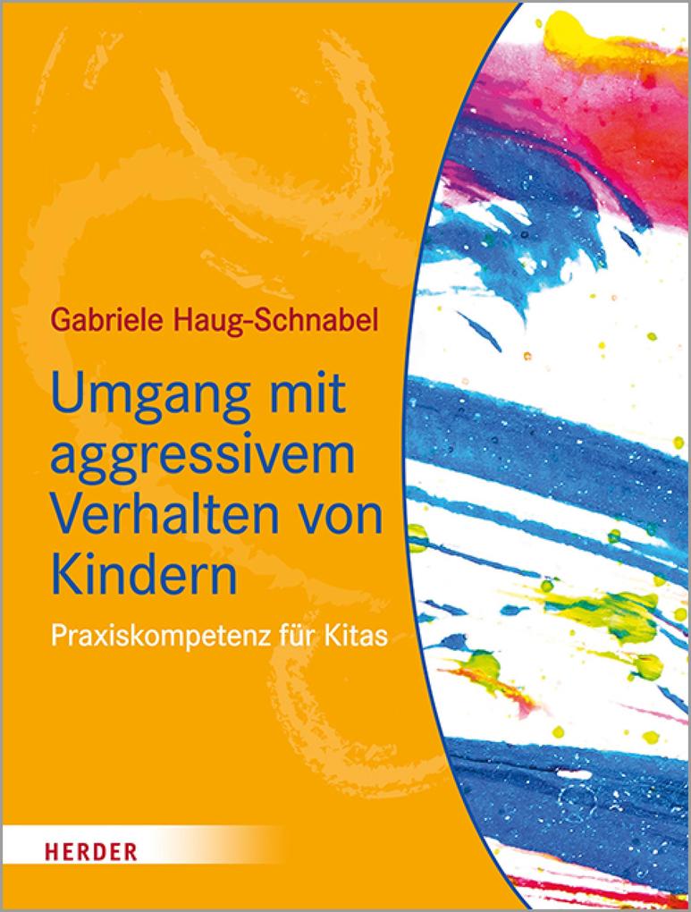 Produktbild: Umgang mit aggressivem Verhalten von Kindern | Gabriele Haug-Schnabel
