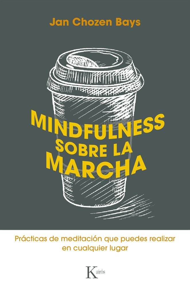 Produktbild: Mindfulness sobre la marcha | Jan Bays Chozen