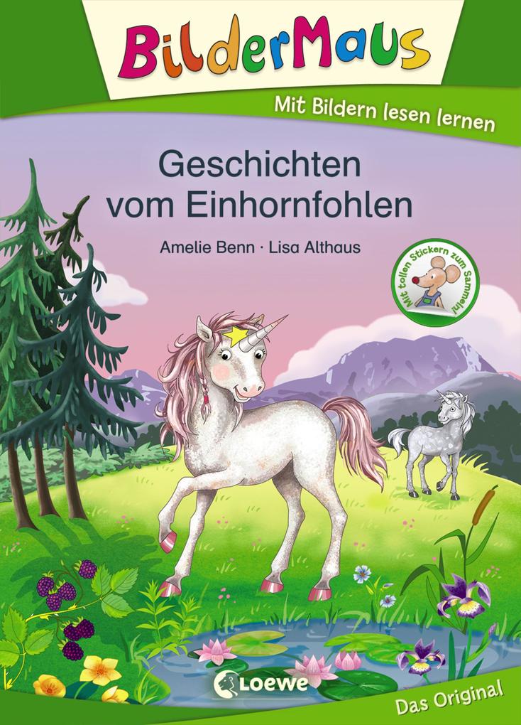 Produktbild: Bildermaus - Geschichten vom Einhornfohlen | Amelie Benn