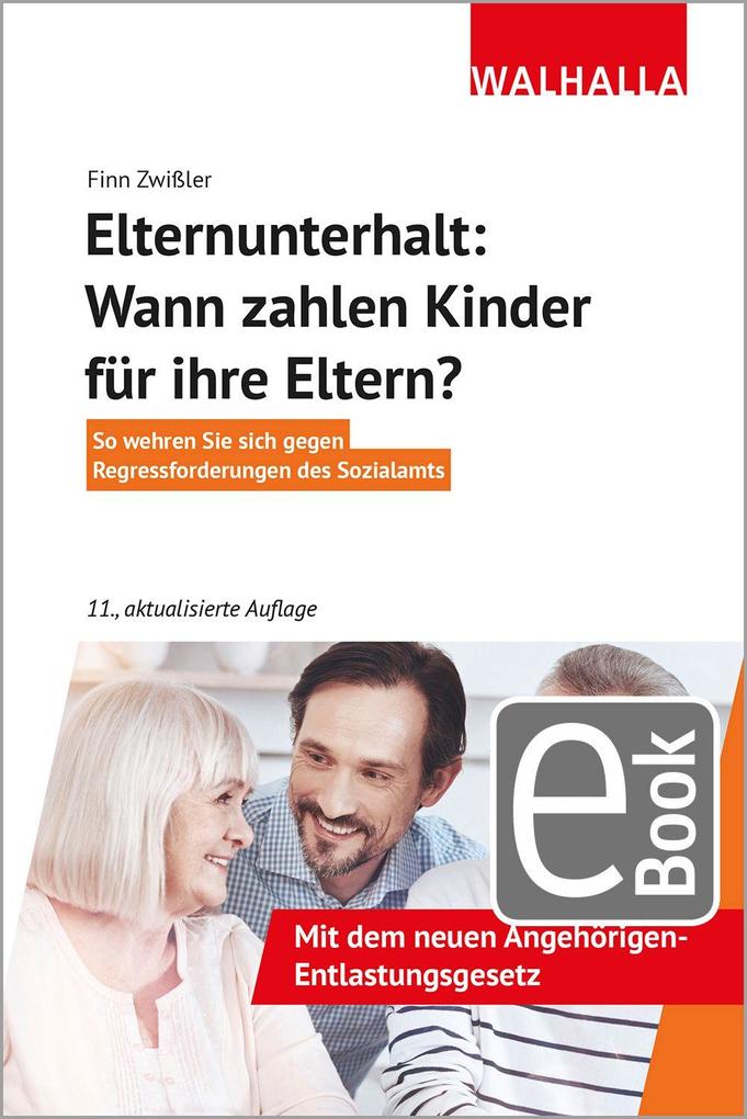 Produktbild: Elternunterhalt: Wann zahlen Kinder für ihre Eltern? | Finn Zwißler