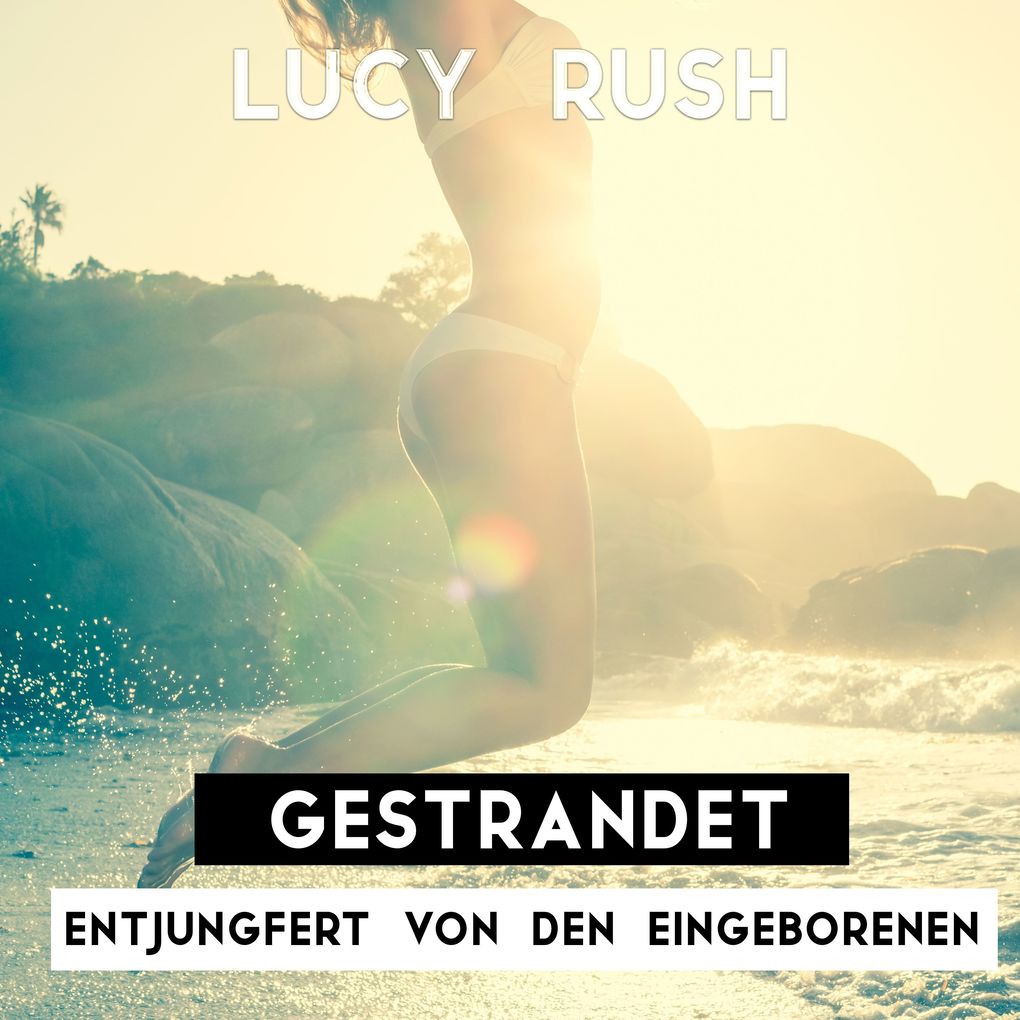 Produktbild: Gestrandet - Entjungfert von den Eingeborenen | Carmen Dias