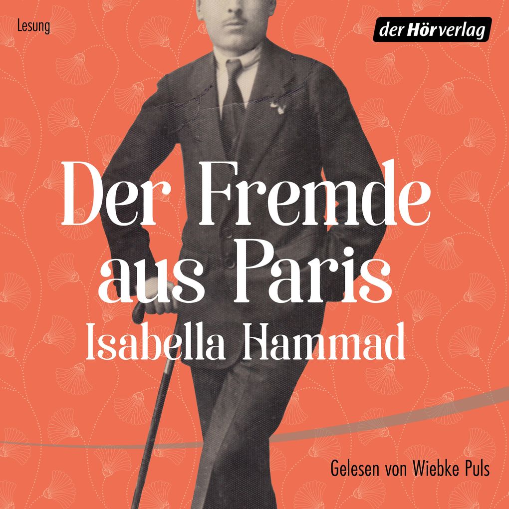 Produktbild: Der Fremde aus Paris | Isabella Hammad