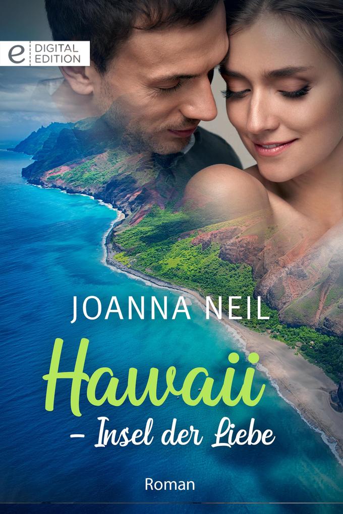 Produktbild: Hawaii - Insel der Liebe | Joanna Neil