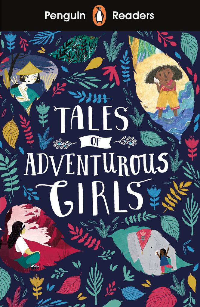 Produktbild: Penguin Readers Level 1: Tales of Adventurous Girls (ELT Graded Reader)