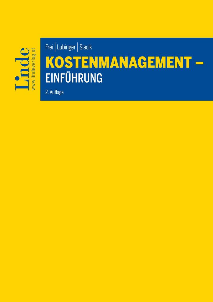 Produktbild: Kostenmanagement - Einführung | Johannes Slacik, Melanie Lubinger, Judith Frei