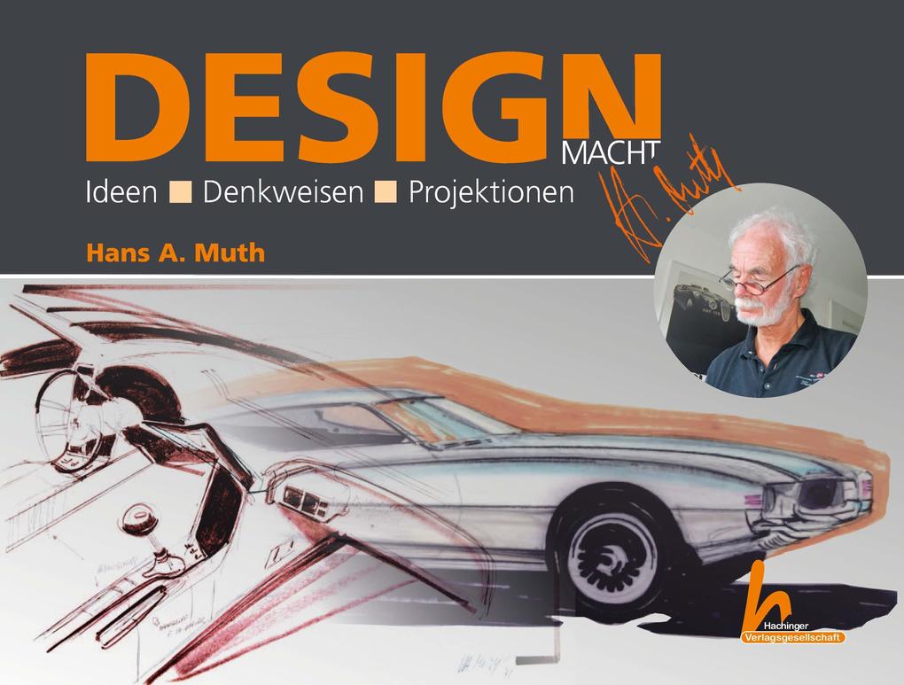 Produktbild: Design macht Mut(h): Ideen - Denkweisen - Projektionen | Hans A. Muth