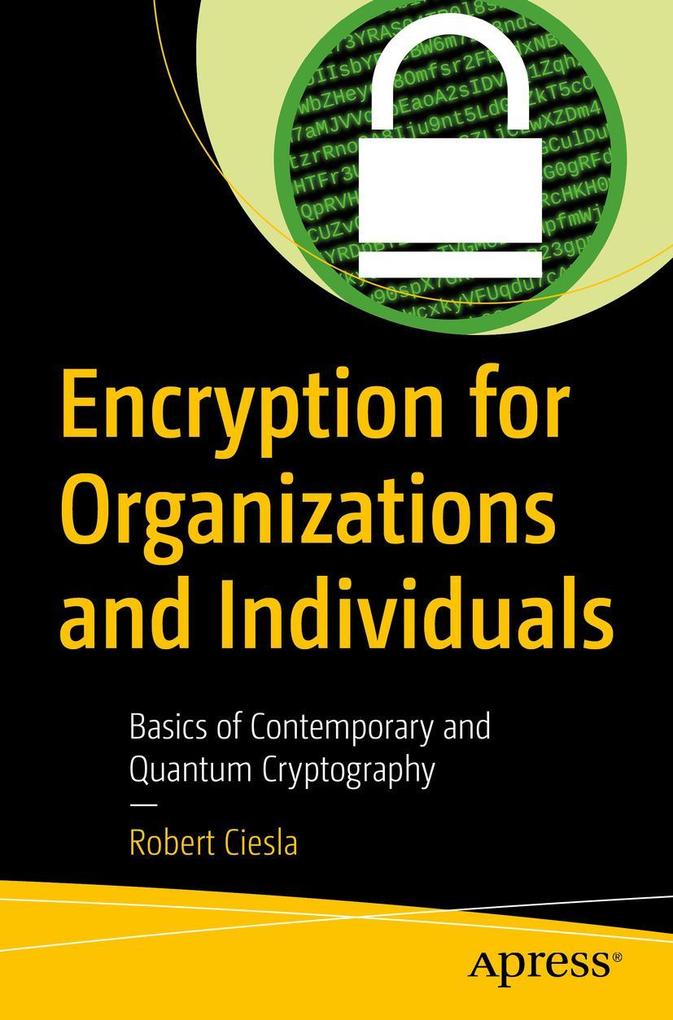 Produktbild: Encryption for Organizations and Individuals | Robert Ciesla