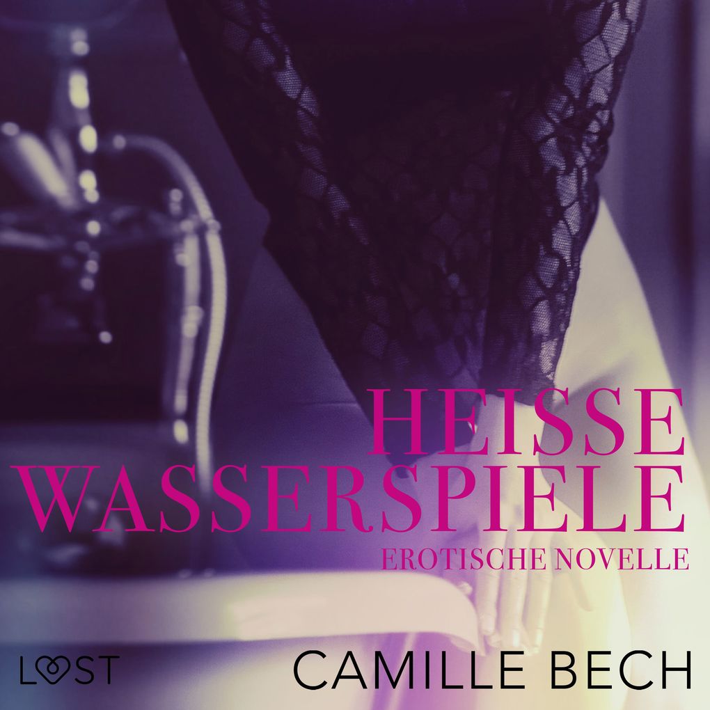 Produktbild: Heiße Wasserspiele: Erotische Novelle | Camille Bech