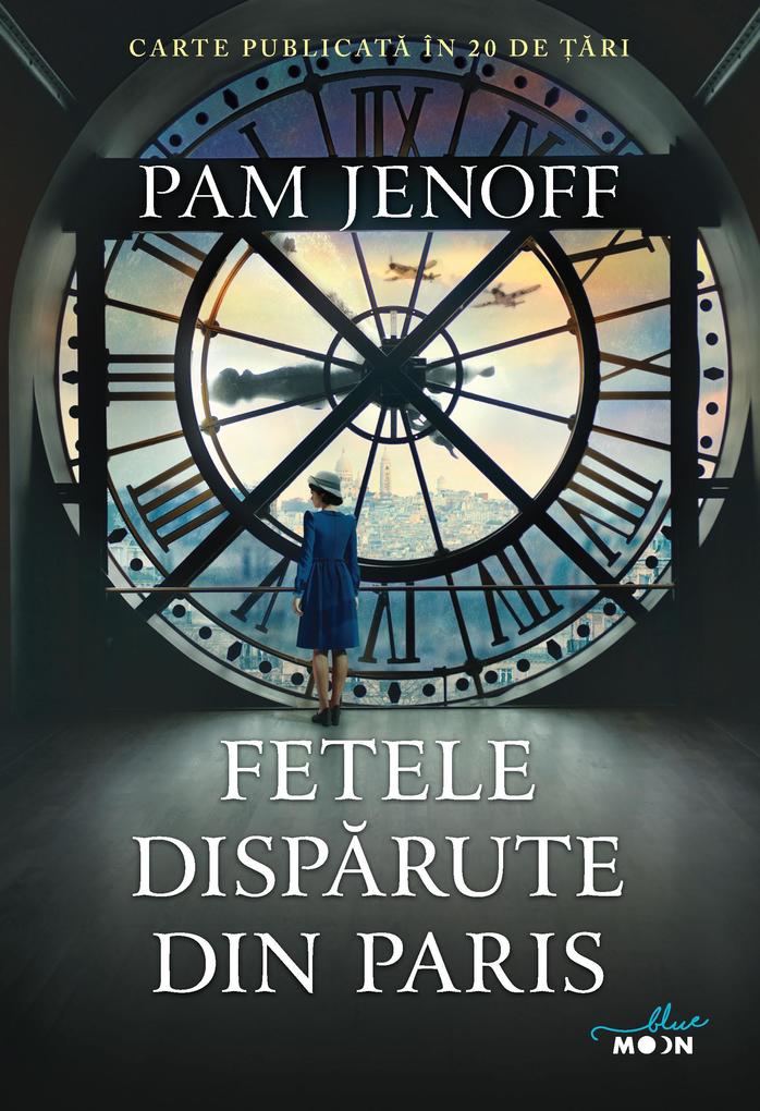 Produktbild: Fetele Disparute Din Paris | Pam Jenoff
