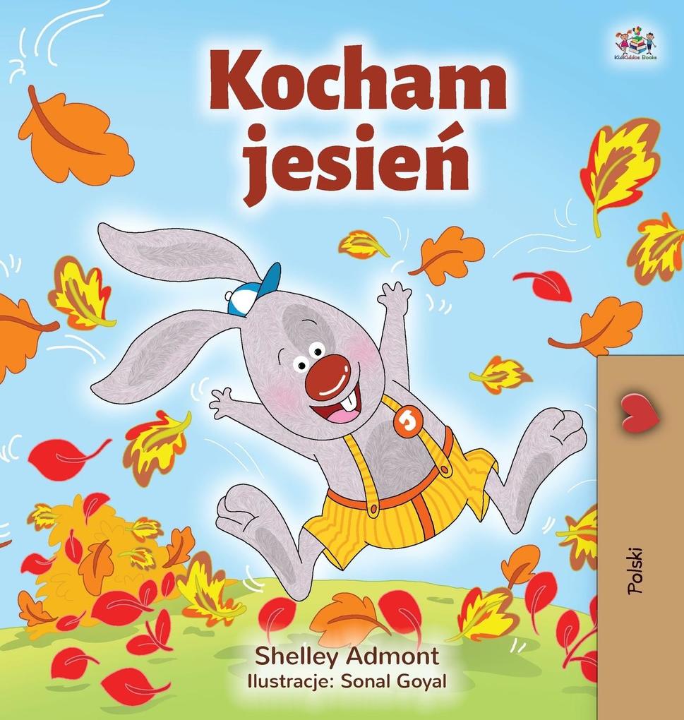 Produktbild: I Love Autumn (Polish Book for Kids) | Shelley Admont, Kidkiddos Books