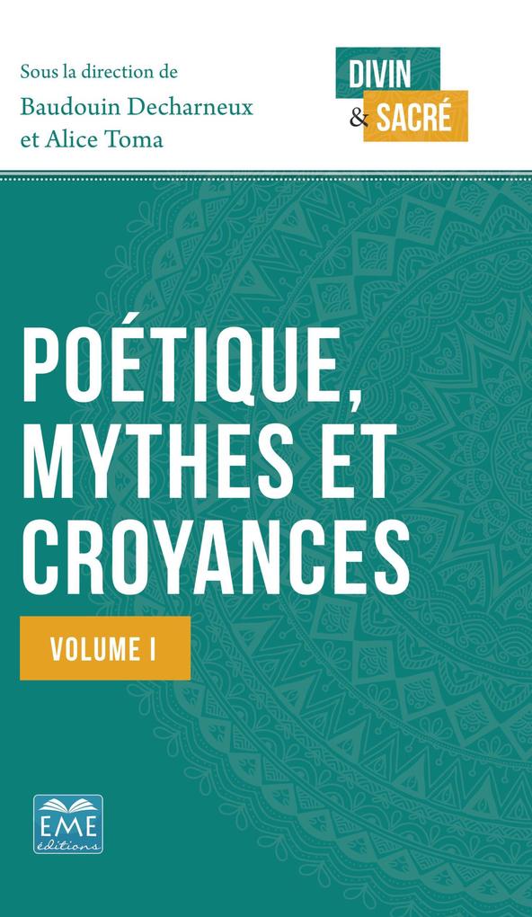 Produktbild: Poétique, mythes et croyances | Alice Toma, Baudouin Decharneux