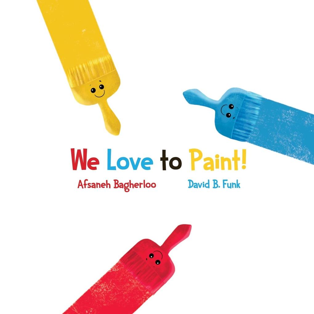 We Love to Paint! als Taschenbuch