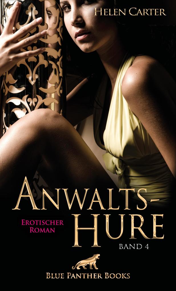 Produktbild: Anwaltshure Band 4 | Erotischer Roman | Helen Carter