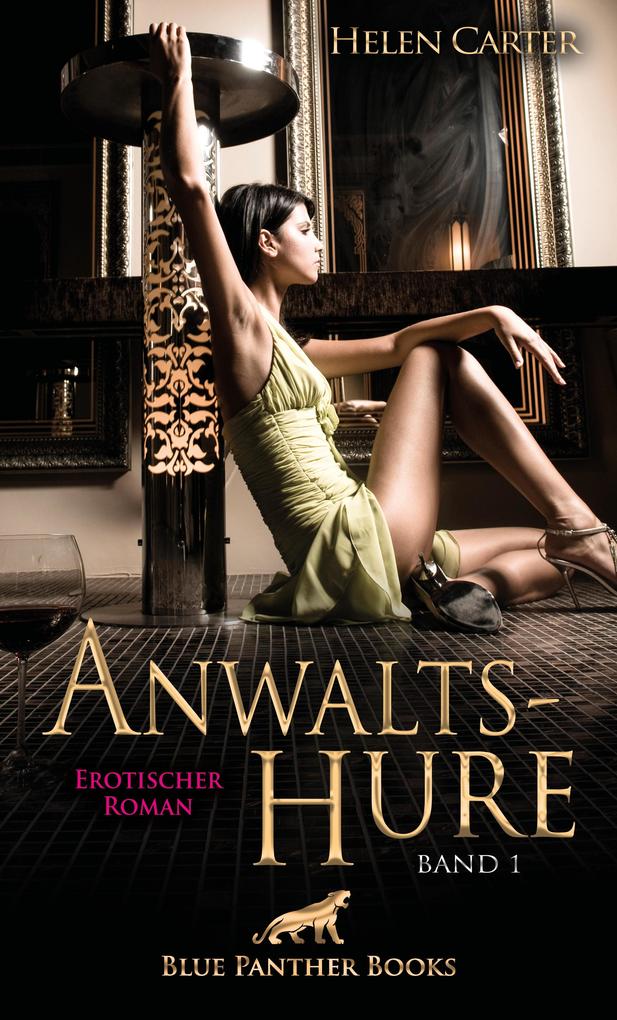 Produktbild: Anwaltshure Band 1 | Erotischer Roman | Helen Carter