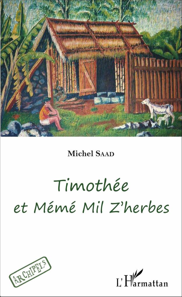Produktbild: Timothée et Mémé Mil Z'herbes | Michel Saad