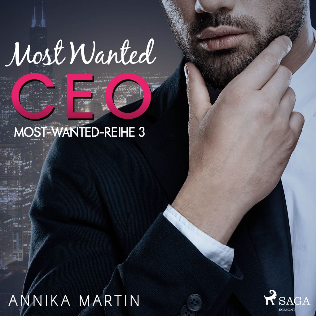 Produktbild: Most Wanted CEO (MostWantedReihe 3) | Annika Martin