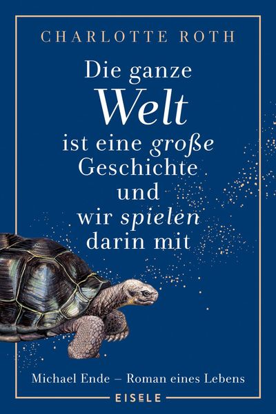 Produktbild: Die ganze Welt ist eine große Geschichte, und wir spielen darin mit | Charlotte Roth