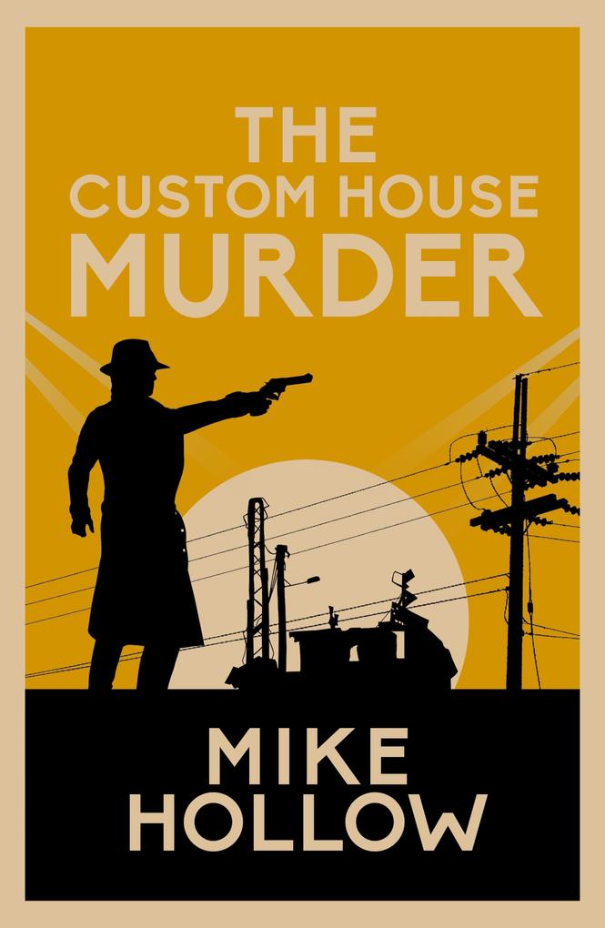 Produktbild: The Custom House Murder | Mike Hollow