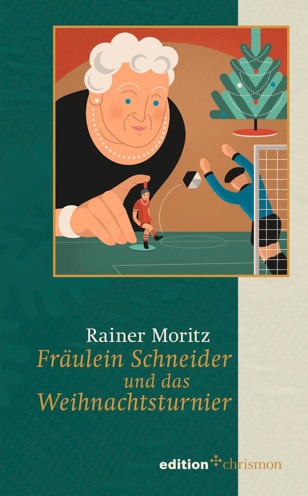 Produktbild: Fräulein Schneider und das Weihnachtsturnier | Rainer Moritz