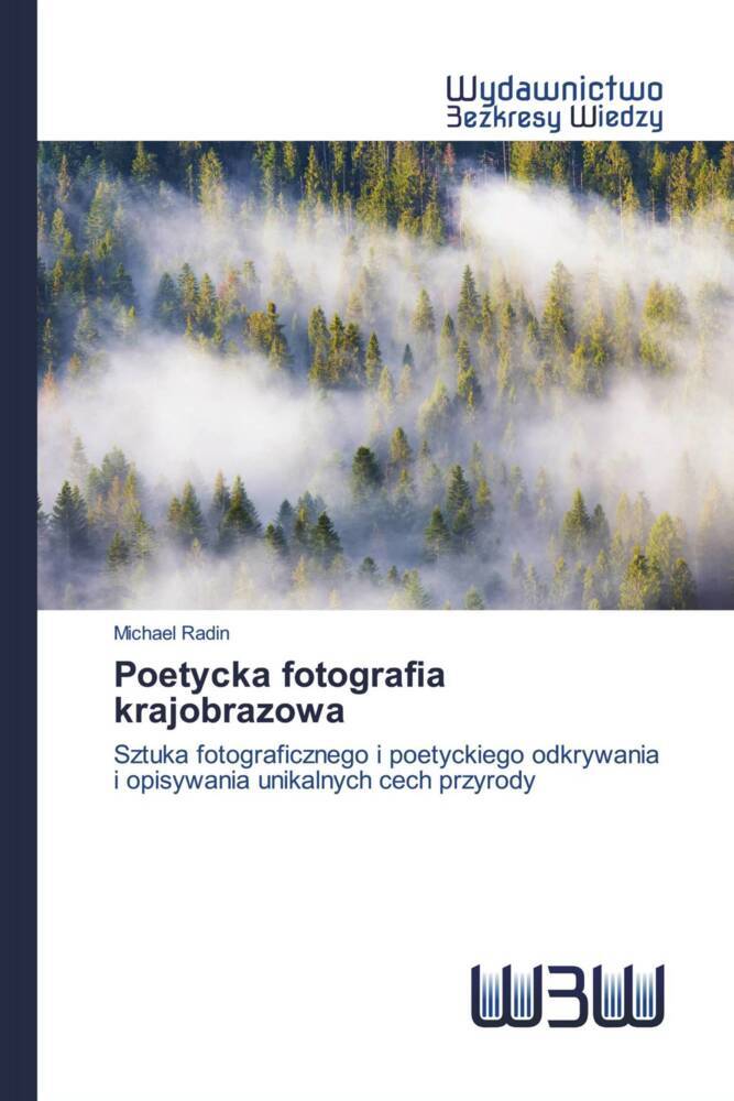 Produktbild: Poetycka fotografia krajobrazowa | Michael Radin