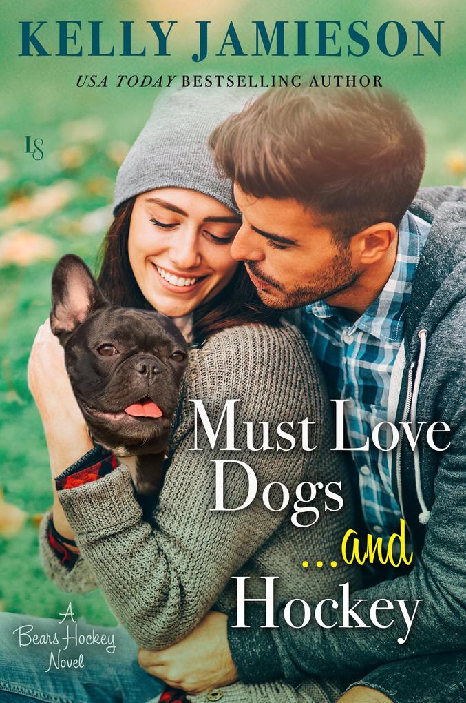 Produktbild: Must Love Dogs...and Hockey | Kelly Jamieson