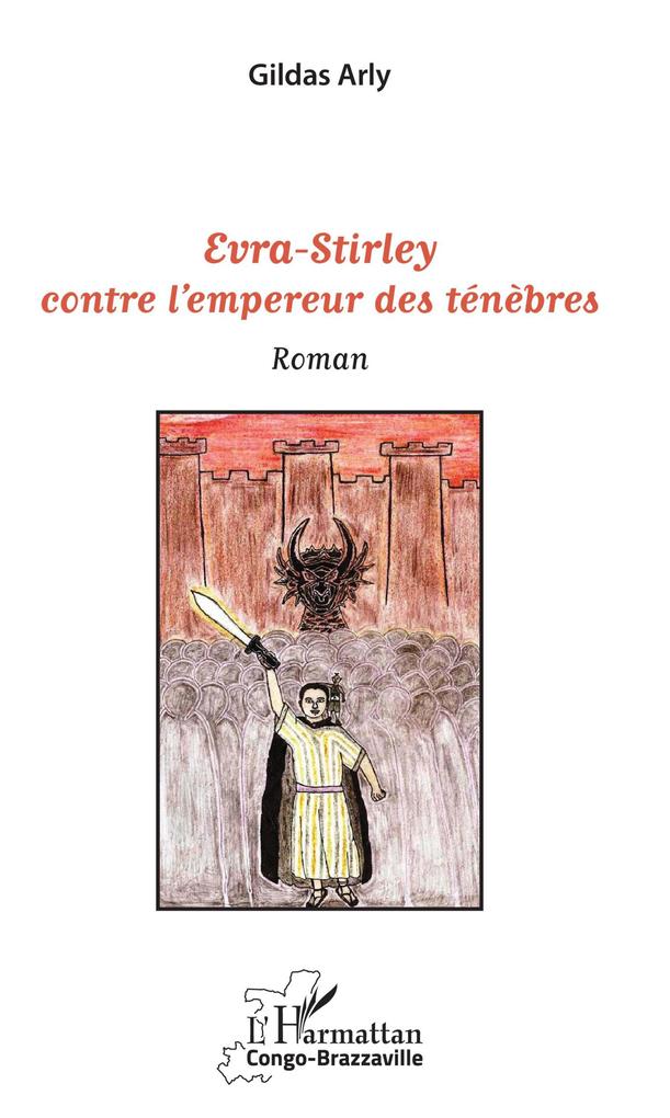 Produktbild: Evra-Stirley contre l'empereur des ténèbres | Gildas Arly