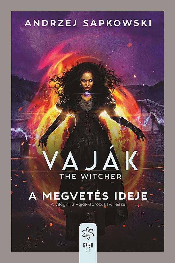 Produktbild: A megvetés ideje | Andrzej Sapkowski