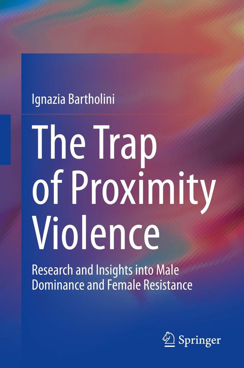 Produktbild: The Trap of Proximity Violence | Ignazia Bartholini