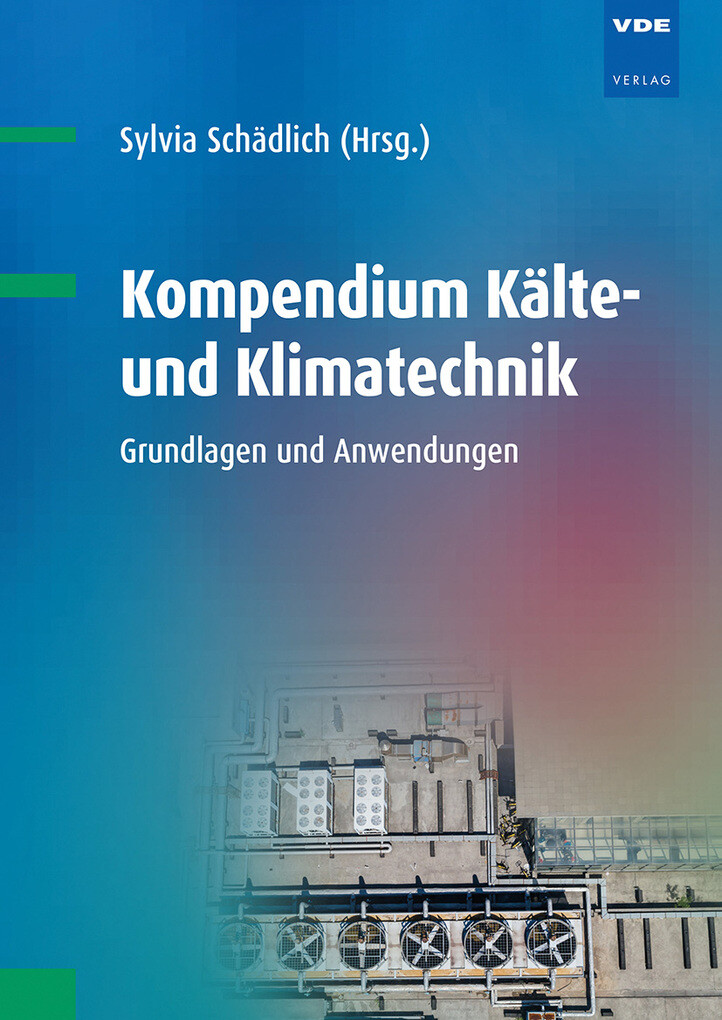 Weitere Ansicht: Kompendium Kälte- und Klimatechnik