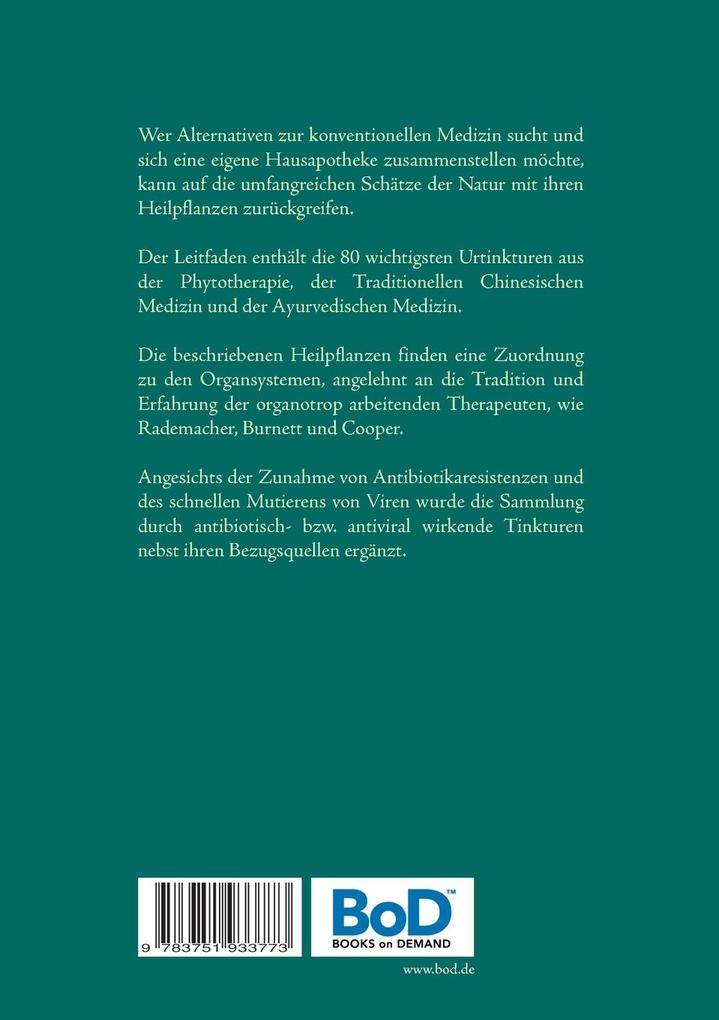 Weitere Ansicht: Pflanzliche Urtinkturen | Renate Krause