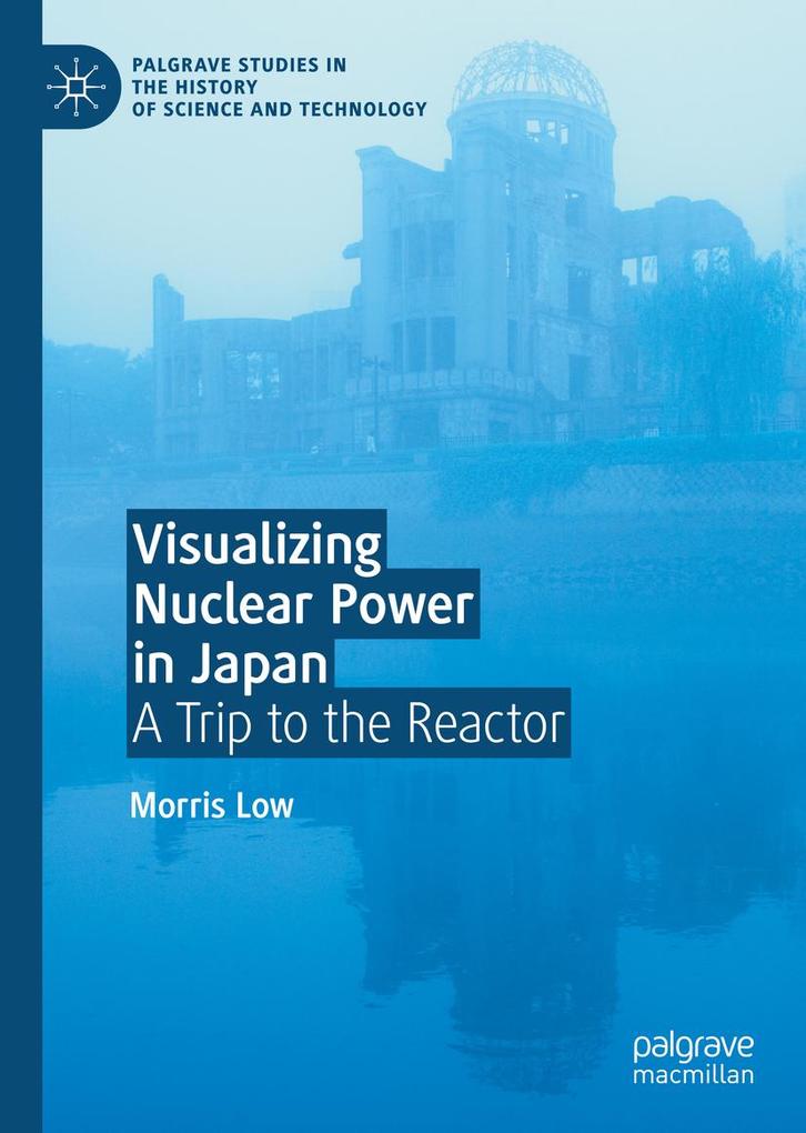 Produktbild: Visualizing Nuclear Power in Japan | Morris Low